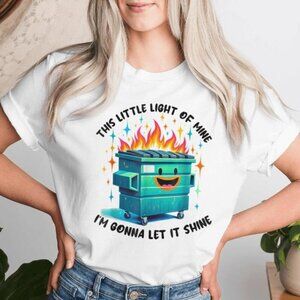 Groovy This Little Light of Mine Dumpster Fire Meme Graphic T-Shirt 17